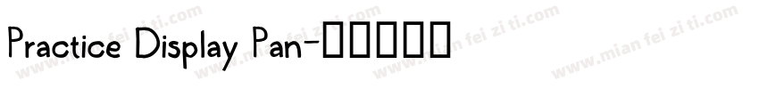 Practice Display Pan字体转换